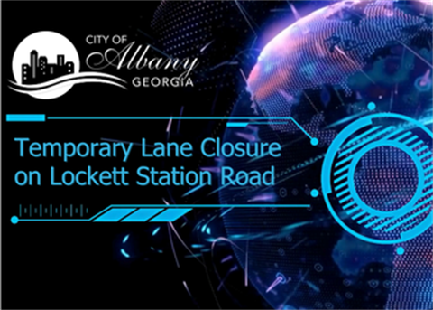 Temporary Lane Closure on Lockett Station Road